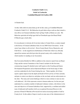 1 Comhairle Uladh C.L.G. Oráid an Uachtaráin Comhdháil Bliantúil 23Ú Feabhra 2008 a Cháirde Gael, Ar Dtús, Fáilte Mhór