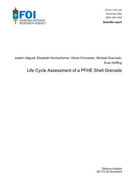 Lifecycle Assessment of a PFHE Shell Grenade