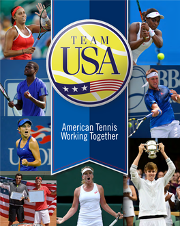 American Tennis Working Together the Players