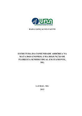 Estrutura Da Comunidade Arbórea Na Mata Dos Gnomos, Uma Disjunção De Floresta Semidecidual Em Itamonte, Mg