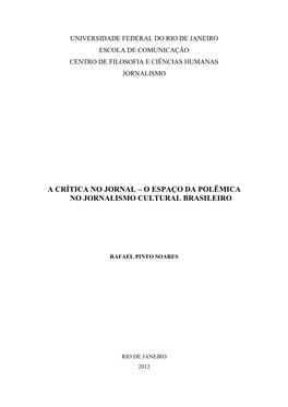 A Crítica No Jornal – O Espaço Da Polêmica No Jornalismo Cultural Brasileiro