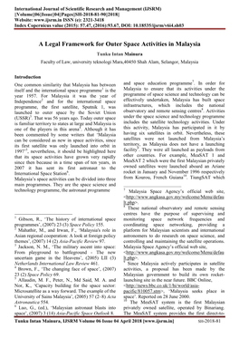 A Legal Framework for Outer Space Activities in Malaysia Tunku Intan Mainura Faculty of Law, University Teknologi Mara,40450 Shah Alam, Selangor, Malaysia