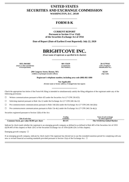 BRIGHTCOVE INC. (Exact Name of Registrant As Specified in Its Charter)