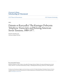 Detente Or Razryadka? the Kissinger-Dobrynin Telephone Transcripts and Relaxing American-Soviet Tensions, 1969-1977