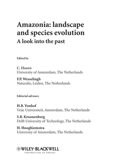 Amazonia: Landscape and Species Evolution a Look Into the Past