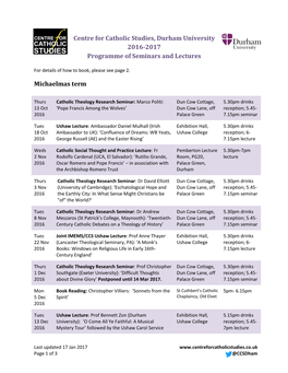 Centre for Catholic Studies, Durham University 2016-2017 Programme of Seminars and Lectures Michaelmas Term