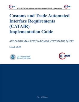 Ace Cargo Manifest/In-Bond/Entry Status Query