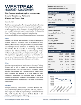 The Cheesecake Factory Inc. (NASDAQ: CAKE) Price Target CAD$ 25.32 Consumer Discretionary – Restaurants Rating Buy a Sweet and Cheesy Deal Share Price (Mar