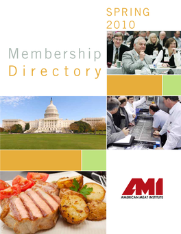 Membership Directory Is Designed to Help Connect You with AMI Staff and with Others in the Industry Who Have Also Chosen to Invest in the Institute