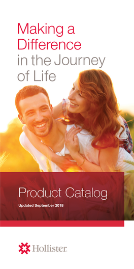 Hollister Product Catalog Hollister Has Created This Simplified Product Catalog to Help Our Customers Find What They Need in a Quick and Efficient Manner