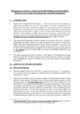 Parliamentary Privilege, Article 9 of the Bill of Rights and Admissibility: What Use Can Be Made of Parliamentary Materials in Litigation?