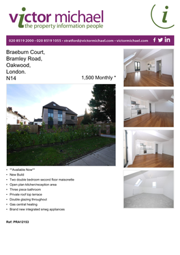 Braeburn Court, Bramley Road, Oakwood, London. N14 1,500 Monthly *