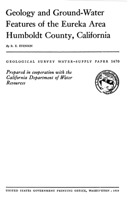 Geology and Ground-Water Features of the Eureka Area Humboldt County, California