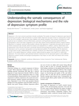 Biological Mechanisms and the Role of Depression Symptom Profile Brenda WJH Penninx1,3*, Yuri Milaneschi1, Femke Lamers2 and Nicole Vogelzangs1