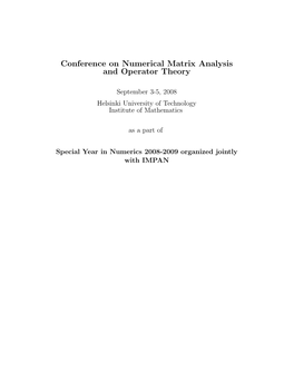 Conference on Numerical Matrix Analysis and Operator Theory