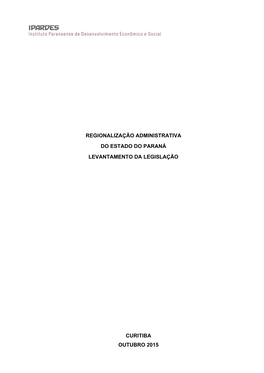 Regionalização Administrativa Do Estado Do Paraná Levantamento Da Legislação