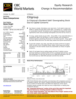 Citigroup Is Citigroup's Dividend Safe? Downgrading Stock Sector Weig Hting: Due to Capital Concerns Market Weight 12 -18 Mo