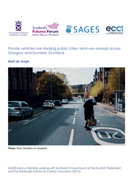 Private Cars Are Stealing Public Cities: Land-Use Analysis Across Glasgow