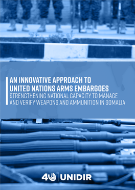 An Innovative Approach to United Nations Arms