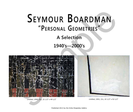 Seymour Boardman “Personal Geometries” a Selection 1940’S—2000’S