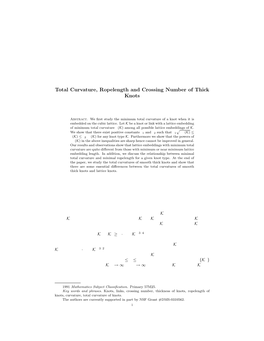 Total Curvature, Ropelength and Crossing Number of Thick Knots