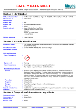 SDS # : 002051 Supplier's Details : Airgas USA, LLC and Its Affiliates 259 North Radnor-Chester Road Suite 100 Radnor, PA 19087-5283 1-610-687-5253