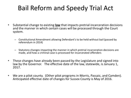 Bail Reform and Speedy Trial Act