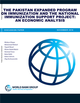 THE PAKISTAN EXPANDED PROGRAM on IMMUNIZATION and the NATIONAL IMMUNIZATION SUPPORT PROJECT: Public Disclosure Authorized an ECONOMIC ANALYSIS