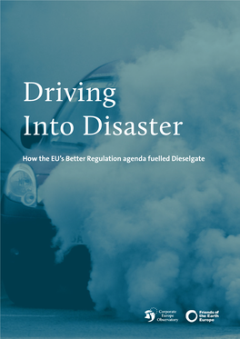 Driving Into Disaster – How the EU's 'Better Regulation' Agenda Fuelled