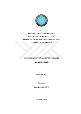 T. C. Bursa Uludağ Üniversitesi Sosyal Bilimler Enstitüsü Temel Islam Bilimleri Anabilim Dali Tasavvuf Bilim Dali