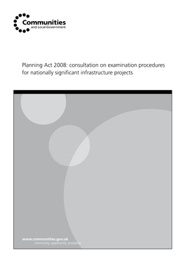 Planning Act 2008: Consultation on Examination Procedures for Nationally Significant Infrastructure Projects