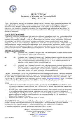 BIOSTATISTICIAN Department of Behavioral and Community Health Salary: $65,925.00