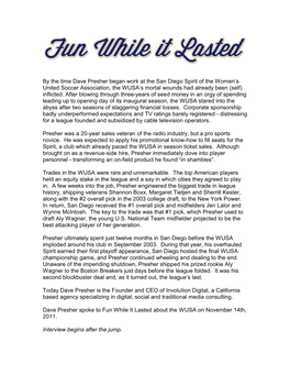 Dave Presher Began Work at the San Diego Spirit of the Women’S United Soccer Association, the WUSA’S Mortal Wounds Had Already Been (Self) Inflicted