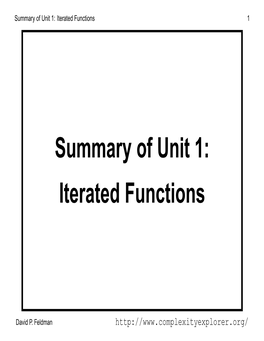 Summary of Unit 1: Iterated Functions 1