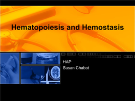 Hematopoiesis and Hemostasis