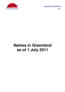 Names in Greenland As of 1 July 2011