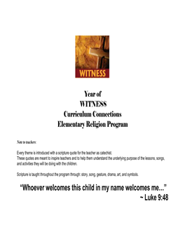 “Whoever Welcomes This Child in My Name Welcomes Me…” ~ Luke 9:48 WITNESS Kindergarten in God’S Image