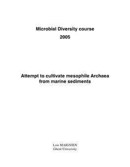 Microbial Diversity Course 2005 Attempt to Cultivate Mesophile