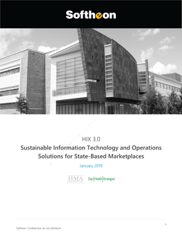 HIX 3.0 Sustainable Information Technology and Operations Solutions for State-Based Marketplaces January 2019