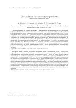 Exact Solution for the Nonlinear Pendulum (Solu¸C˜Aoexata Do Pˆendulon˜Aolinear)