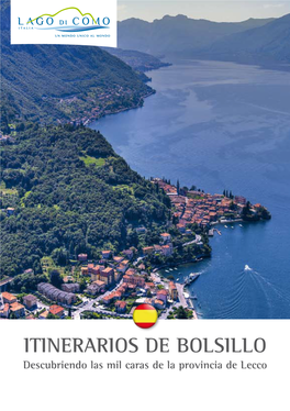 ITINERARIOS DE BOLSILLO Descubriendo Las Mil Caras De La Provincia De Lecco