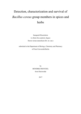 Detection, Characterization and Survival of Bacillus Cereus Group Members in Spices and Herbs