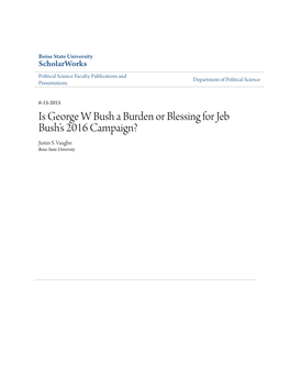 Is George W Bush a Burden Or Blessing for Jeb Bush's 2016