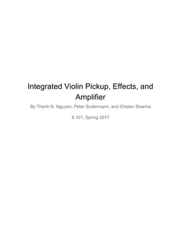 Integrated Violin Pickup, Effects, and Amplifier by Thanh N