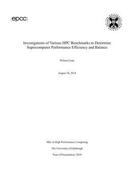 Investigations of Various HPC Benchmarks to Determine Supercomputer Performance Efficiency and Balance