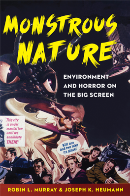 Monstrous Nature: Environment and Horror on the Big Screen / Robin L