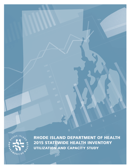 2015 Statewide Health Inventory, Utilization and Capacity Study