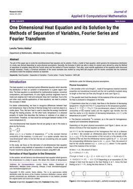 One Dimensional Heat Equation and Its Solution by the Methods of Separation of Variables, Fourier Series and Fourier Transform