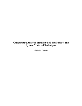 Comparative Analysis of Distributed and Parallel File Systems' Internal Techniques