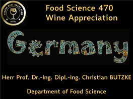 Food Science 470 Wine Appreciation